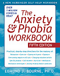 Anxiety & Phobia Workbook 5th Edition
