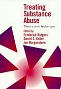Treating Substance Abuse Theory & Techni