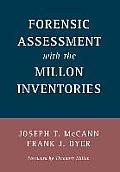 Forensic Assessment with the Millon Inventories