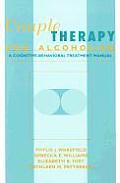 Couple Therapy for Alcoholism A Cognitive Behavioral Treatment Manual