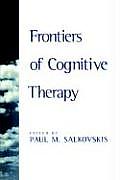 Frontiers of Cognitive Therapy