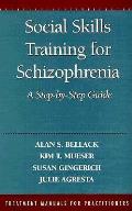 Social Skills Training For Schizophrenia