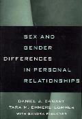 Sex & Gender Differences in Personal Relationships
