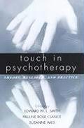Touch in Psychotherapy Theory Research & Practice