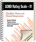 ADHD Rating Scale IV Checklists Norms & Clinical Interpretation