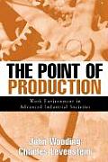 Point of Production Work Environment in Advanced Industrial Societies