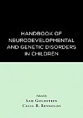 Handbook of Neurodevelopmental & Genetic Disorders in Children
