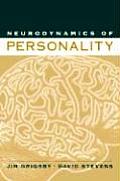 Neurodynamics Of Personality