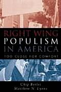 Right-Wing Populism in America: Too Close for Comfort (Critical Perspectives)