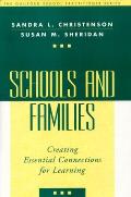 Schools and Families: Creating Essential Connections for Learning