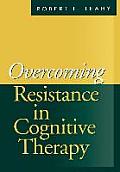 Overcoming Resistance in Cognitive Thearpy