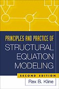 Principles & Practice of Structural Equation Modeling Second Edition