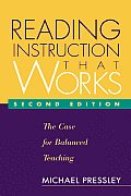Reading Instruction That Works, Second Edition: The Case for Balanced Teaching (Solving Problems in the Teaching of Literacy)