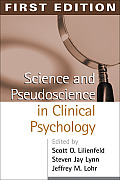 Science and Pseudoscience in Clinical Psychology, First Edition