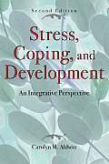 Stress, Coping, and Development: An Integrative Perspective