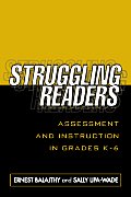 Struggling Readers Assessment & Instruction in Grades K 6