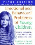 Emotional & Behavioral Problems of Young Children Effective Interventions in the Preschool & Kindergarten Years
