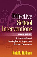 Effective School Interventions Evidence Based Strategies For Improving Student Outcomes