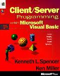 Client Server Programming With Microsoft Vis Basic Vr4