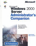 Microsoft Windows 2000 Server Administrators Companion