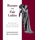 Bazaars & Fair Ladies: History American Fundraising Fair
