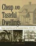 Cheap and Tasteful Dwellings: Design Competitions and the Convenient Interior