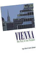 Vienna The Past In The Present A His