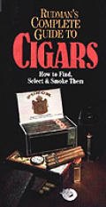 Rudmans Complete Pocket Guide To Cigars How To