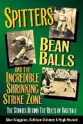 Spitters Beanballs & Incredible Shrinkin