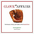 Glove Affairs Baseball Glove