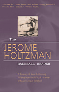 Jerome Holtzman Baseball Reader