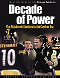 Decade of Power The Pittsburgh Steelers in the Cowher Era