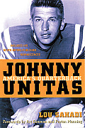 Johnny Unitas Americas Quarterback