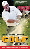 Craig Stadlers Complete Golf Desk Reference