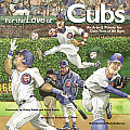 For Love of the Cubs An A To Z Primer for Cubs Fans of All Ages