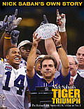 Nick Saban's Tiger Triumph: The Remarkable Story of Lsu's Rise to No. 1