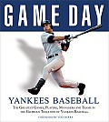 Yankees Baseball The Greatest Games Players Managers & Teams in the Glorious Tradition of Yankees Baseball