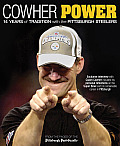Cowher Power 14 Years of Tradition with the Pittsburgh Steelers