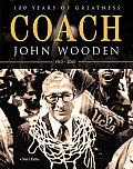 Coach John Wooden: 100 Years of Greatness: 1910 - 2010