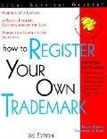 How To Register Your Own Trademark 3rd Edition
