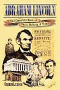 Abraham Lincoln The Complete Book of Facts Quizzes & Trivia