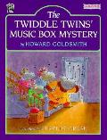 Twiddle Twins Music Box Mystery