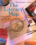 Literacy Map Guiding Children to Where They Need to Be K 3