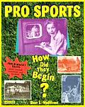 Pro Sports How Did They Begin