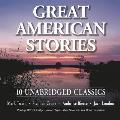 Great American Stories: 10 Unabridged Classics