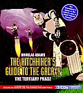 Hitchhikers Guide to the Galaxy The Tertiary Phase