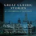 Great Classic Stories 22 Unabridged Classics