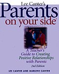Parents On Your Side A Teachers Guide To Creat