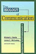 Biology of Communication : Communibiological Perspective (01 Edition)