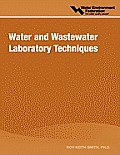 Water and Wastewater Laboratory Techniques